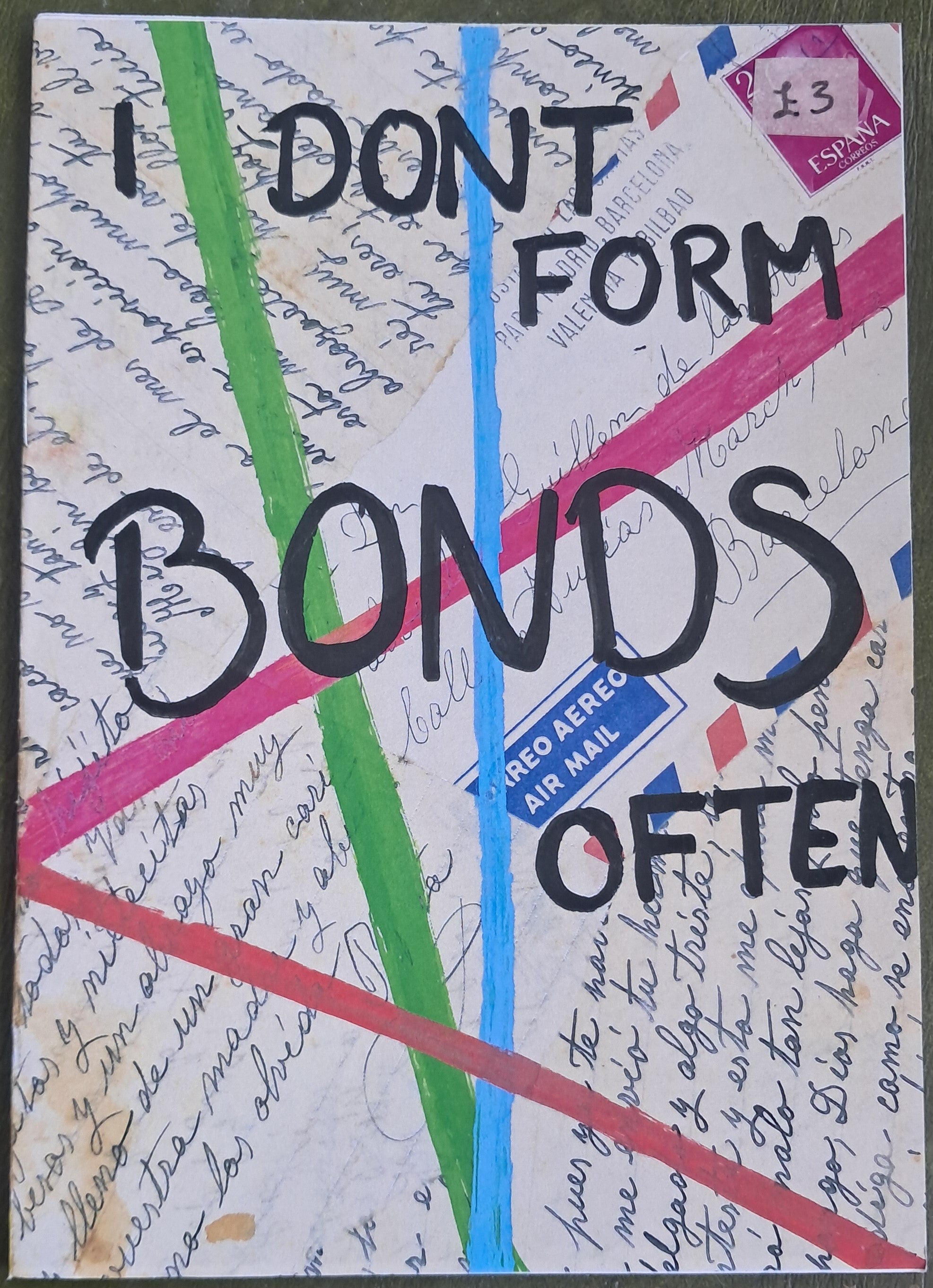 I don't form bonds often