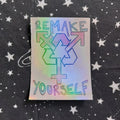 Remake yourself