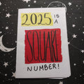 2025 is a square number!